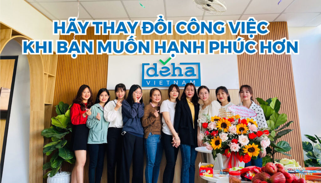 Hãy thay đổi công việc khi bạn mong muốn một công việc khác hạnh phúc hơn